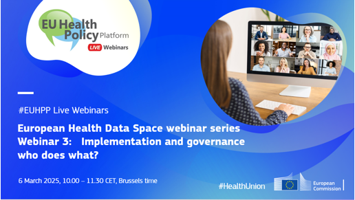 EUHPP Live Webinar: Session 3 European Health Data Space Implementation and governance – who does what? thumbnail