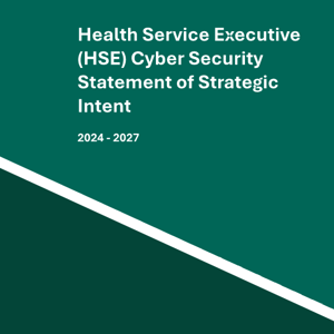 HSE Cyber Security Statement Of Strategic Intent 2024 2027